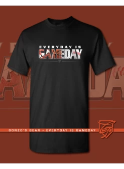 Gonzo Gear Everyday Is Gameday T-Shirt